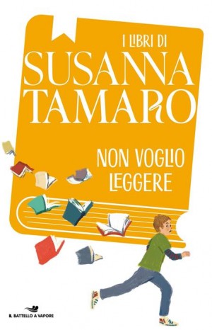 Non voglio leggere - Tamaro Susanna