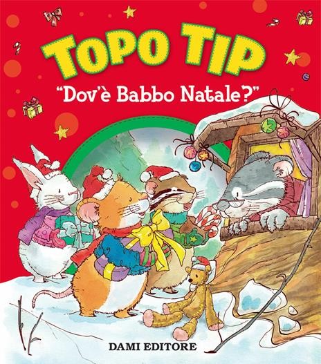 Topo Tip Dov'è Babbo Natale? - Libri - biblioteca don bosco - Laives