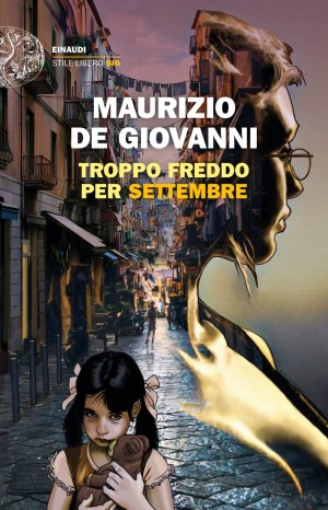 Troppo freddo per Settembre - Maurizio De Giovanni