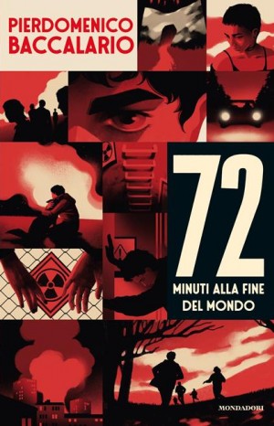 72 minuti alla fine del mondo - Baccalario Pierdomenico