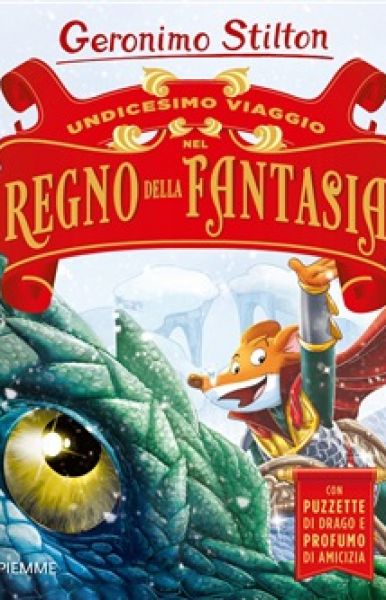 Undicesimo viaggio nel regno della fantasia: l&#39;isola dei draghi - Geronimo Stilton