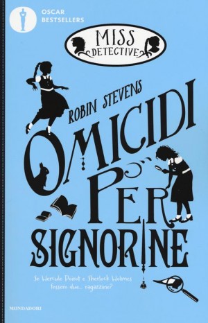 Omicidi per signorine - Stevens Robin