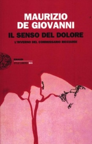 Il senso del dolore - De Giovanni Maurizio