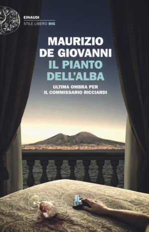 Il pianto dell&#39;alba - Maurizio De Giovanni
