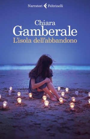 L&#39;isola dell&#39;abbandono - Chiara Gamberale