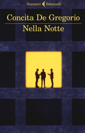 Nella Notte - Concita De Gregorio