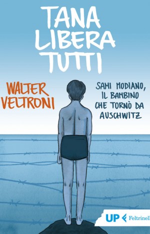 Tana libera tutti - Veltroni Walter