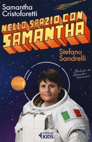 Nello spazio con Samantha - Samantha Cristoforetti