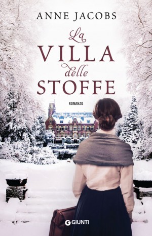 La villa delle stoffe - Anne Jacobs