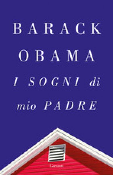 I sogni di mio padre - Barack Obama