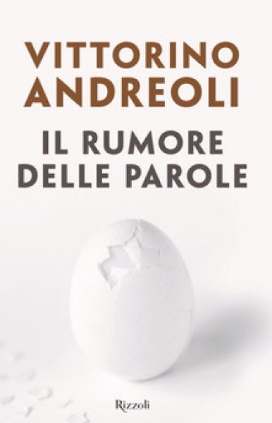 Il rumore delle parole - Vittorino Andreoli