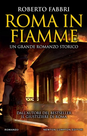 Roma in fiamme - Roberto Fabbri