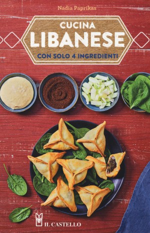Cucina Libanese con solo 4 ingredienti - Paprikas Nadia