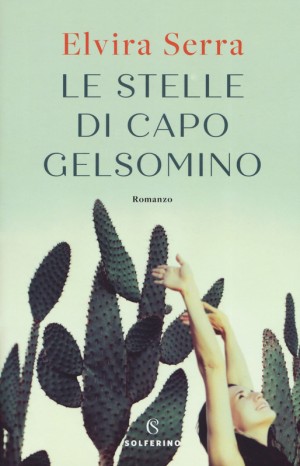 Le stelle di Capo Gelsomino - Elvira Serra