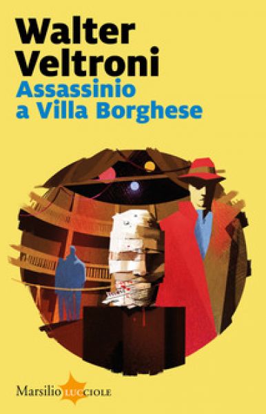Assassinio a Villa Borghese - Walter Veltroni