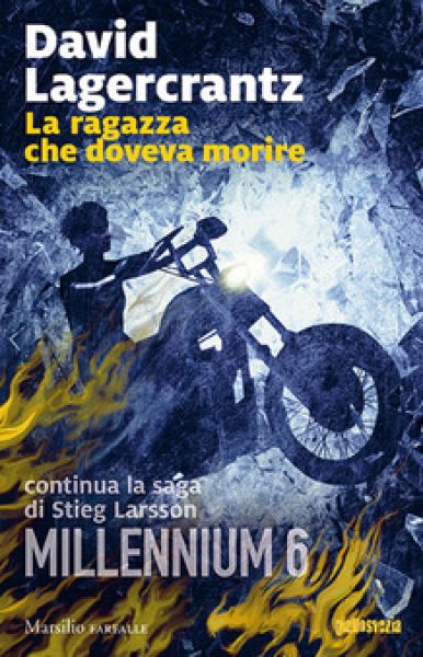 La ragazza che doveva morire - David Lagercrantz