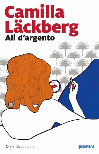 Ali d&#39;argento - Camilla Läckberg