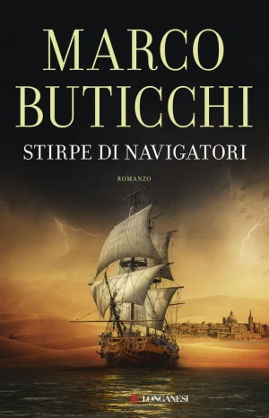 Stirpe di navigatori - Marco Buticchi