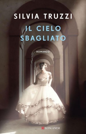 Il cielo sbagliato - Truzzi Silvia