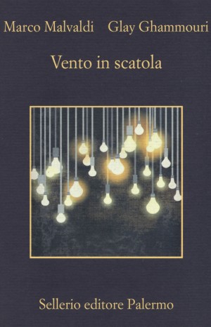 Vento in scatola - Marco Malvaldi, Glay Ghammouri
