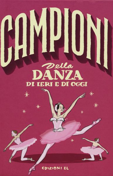 Campioni della danza di ieri e di oggi - Sarah Rossi