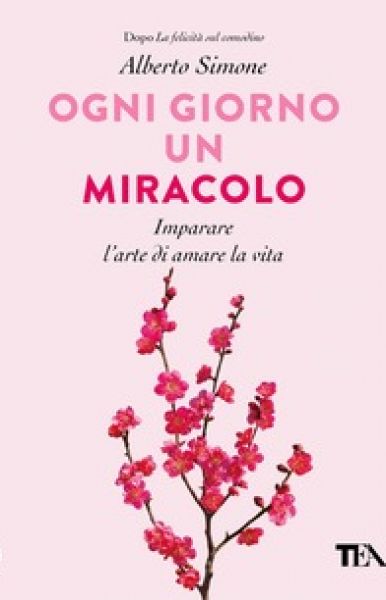 Ogni giorno un miracolo - Alberto Simone