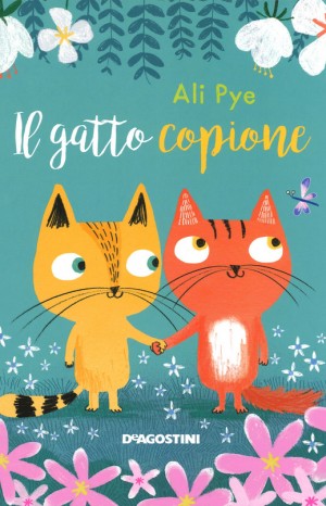 Il gatto copione - Ali Pye