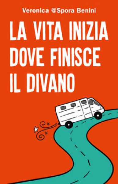 La vita inizia dove finisce il divano - Veronica @Spora Benini