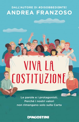 Viva la Costituzione - Andrea Franzoso