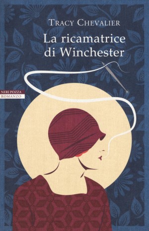 La ricamatrice di Winchester - Tracy Chevalier