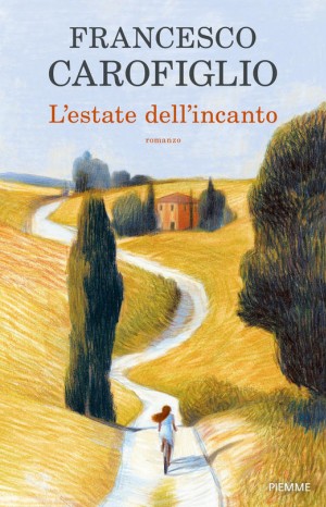 L&#39;estate dell&#39;incanto - Francesco Carofiglio