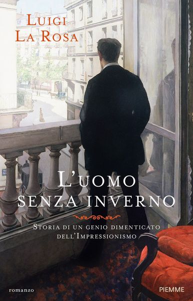 L&#39;uomo senza inverno - Luigi La Rosa