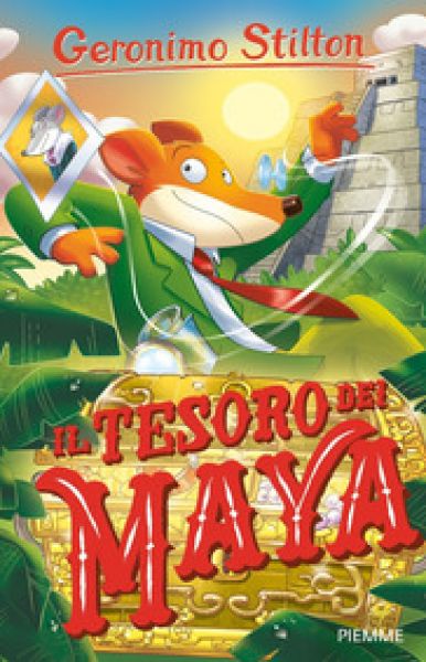 Il tesoro dei Maya - Geronimo Stilton