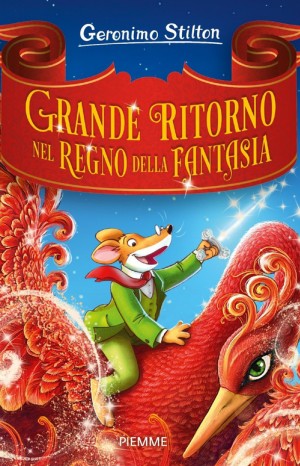 Grande ritorno nel regno della fantasia - Stilton Geronimo