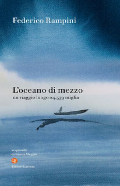L&#39;oceano di mezzo - Federico Rampini