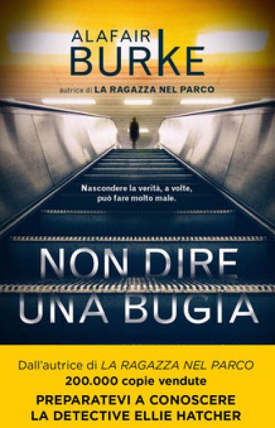 Non dire una bugia - Alafair Burke