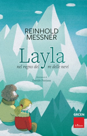 Layla nel regno del re delle nevi - Reinhold Messner