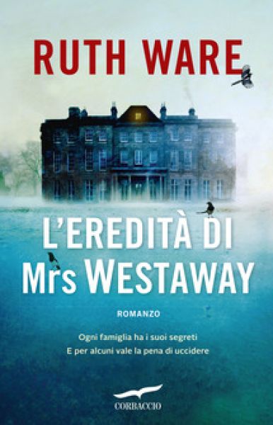 L&#39;eredità di Mrs Westaway - Ruth Ware