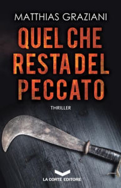 Quel che resta del peccato - Matthias Graziani