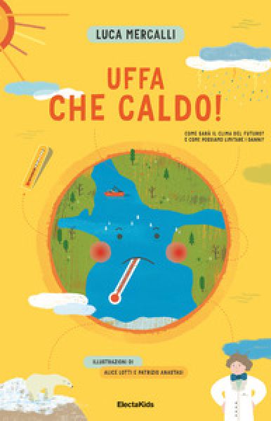 Uffa che caldo! - Luca Mercalli