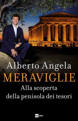 Meraviglie - Alberto Angela