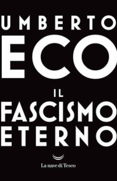 Il fascismo eterno - Umberto Eco