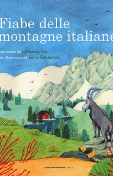 Fiabe delle montagne italiane - Idalberto Fei