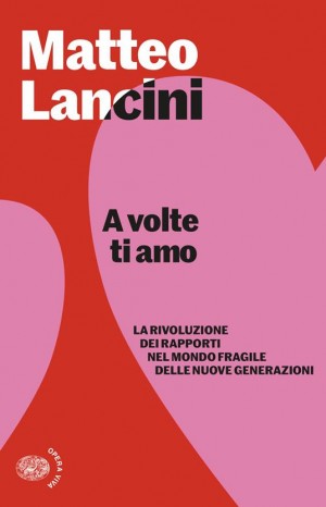 A volte ti amo - Lancini Matteo