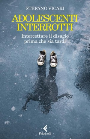 Adolescenti interrotti - Vicari Stefano