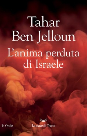 Anima perduta di Israele - Ben Jelloun Tahar