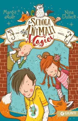 La scuola degli animali magici - Auer Margit