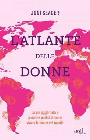 L&#39;atlante delle donne - Seager Joni
