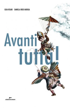 Avanti tutta! - Guia Risari