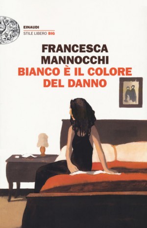 Bianco è il colore del danno - Francesca  Mannocchi